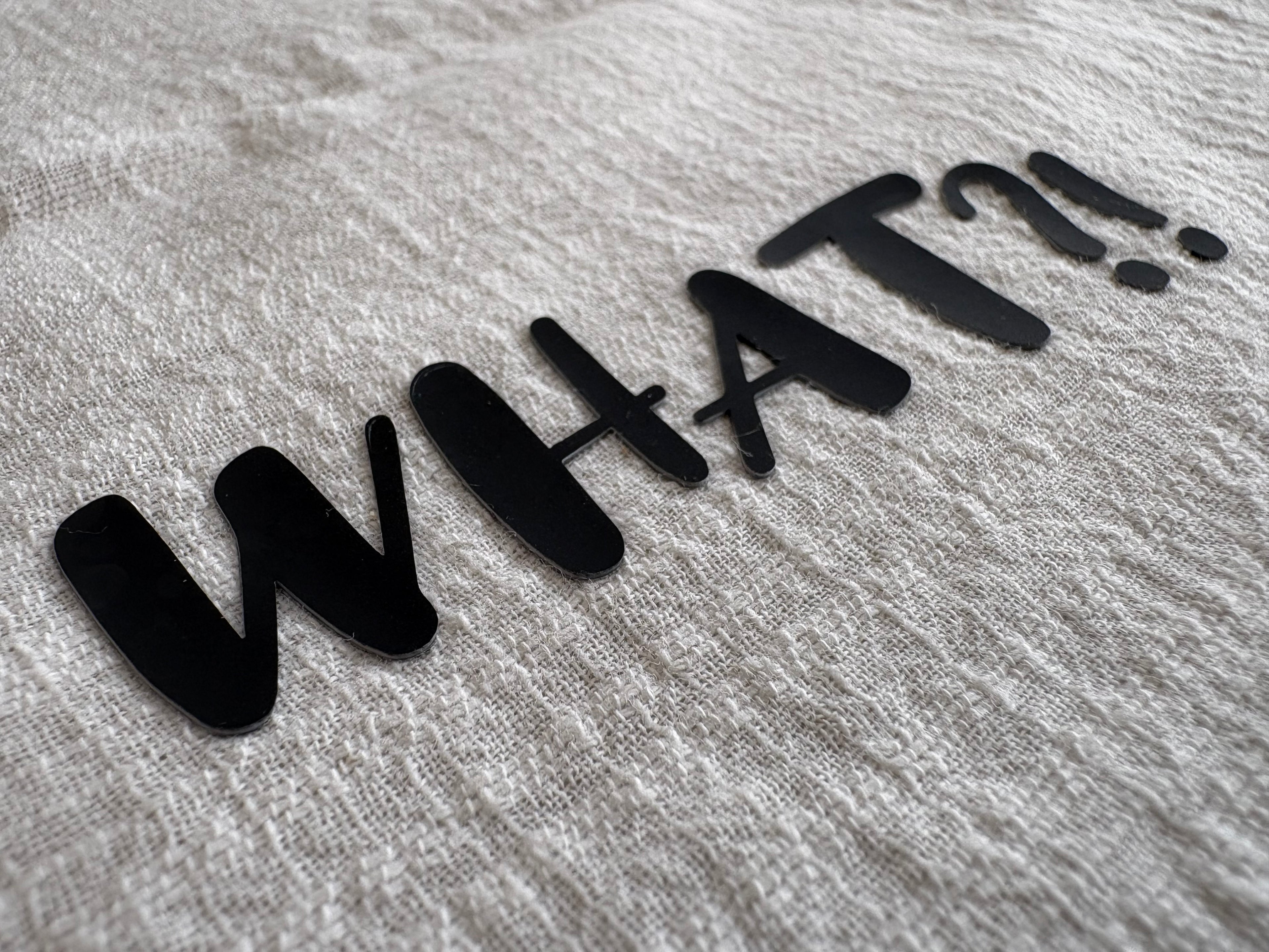 3D strijkapplicatie ‘What?!’