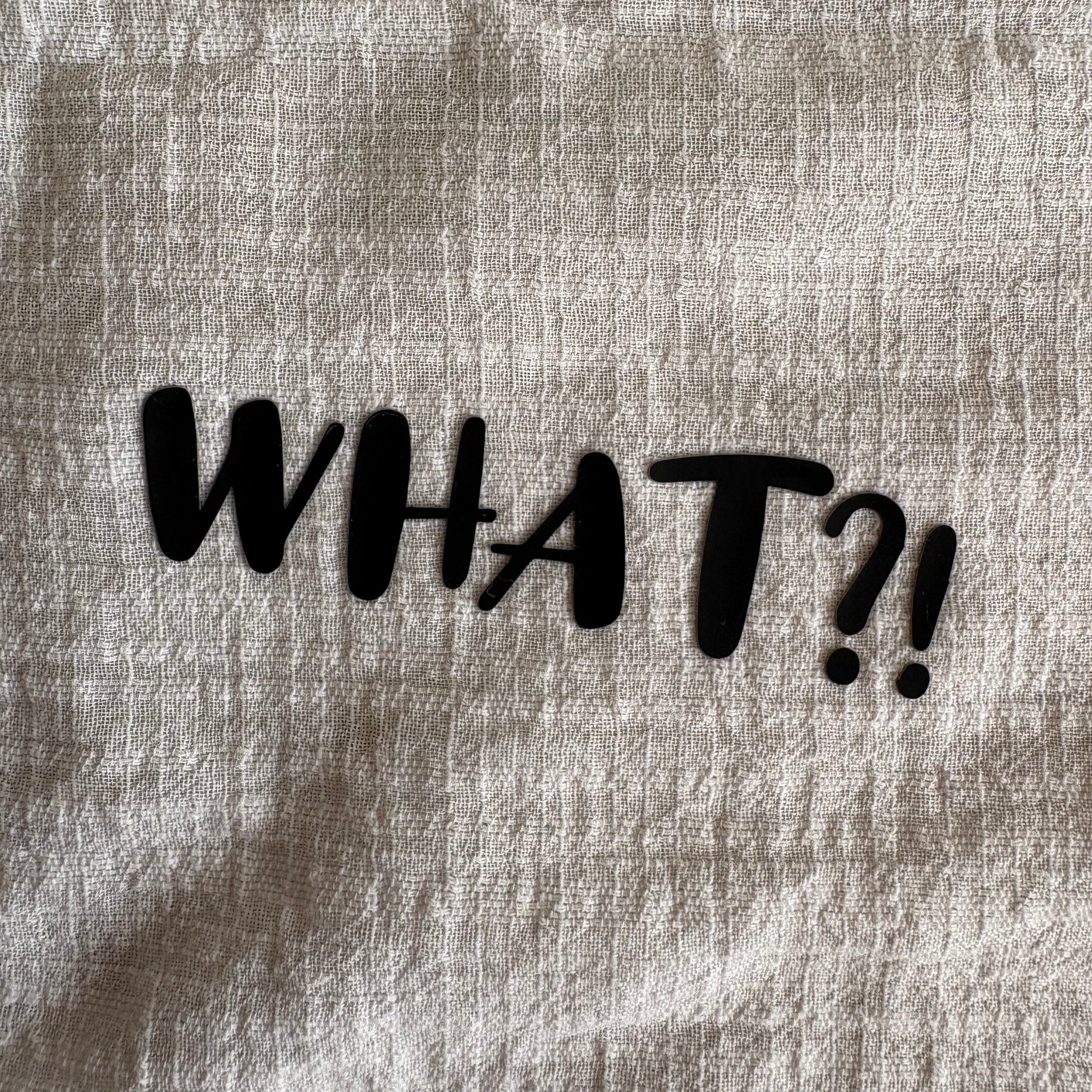 3D strijkapplicatie ‘What?!’