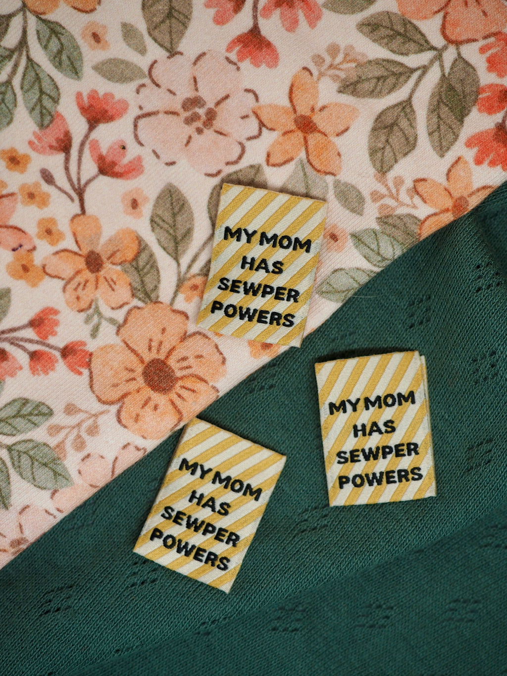 Label 'My mom has sewperpowers'