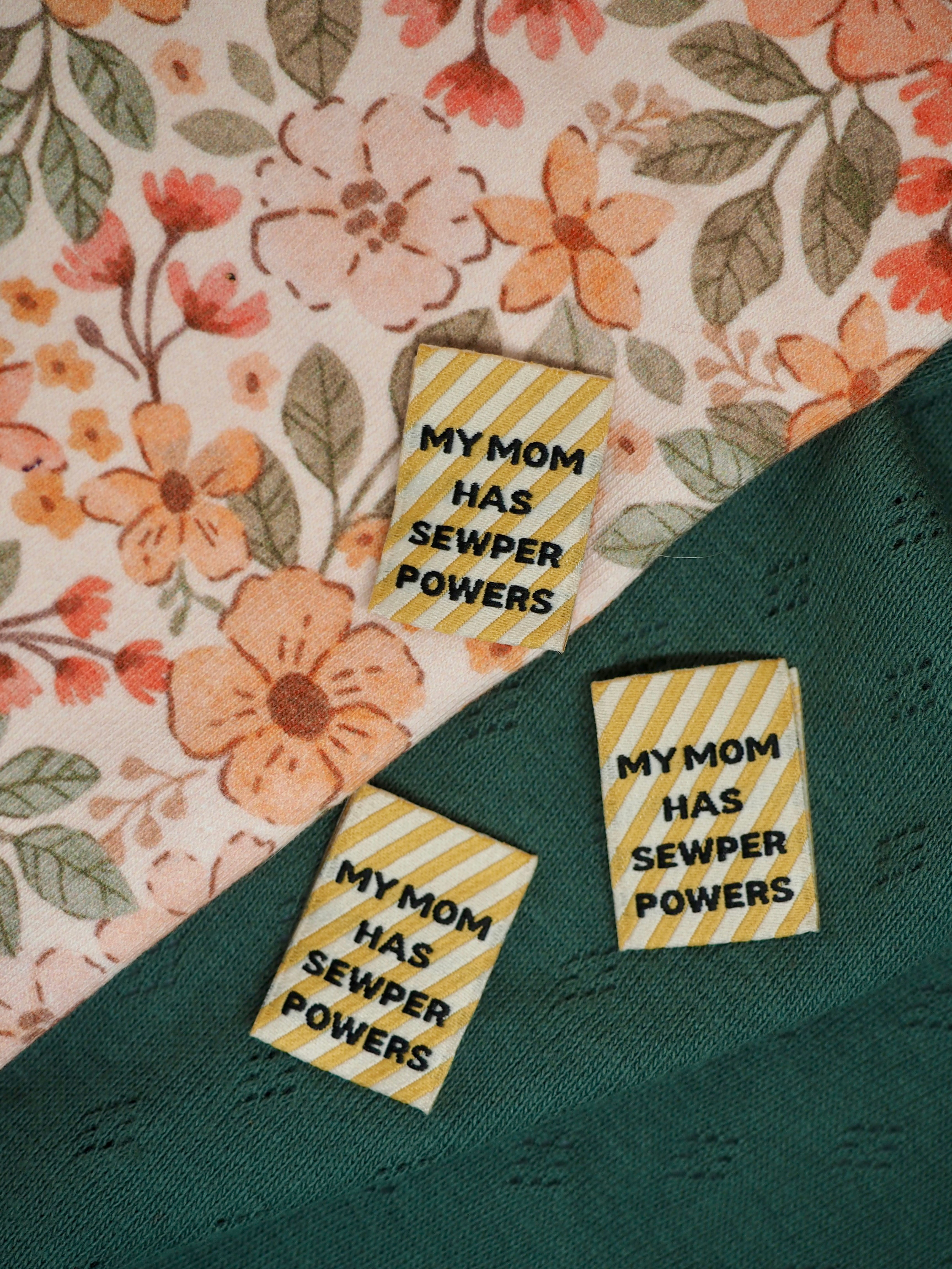 Label 'My mom has sewperpowers'